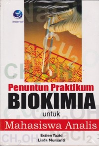 Image of Penuntun Praktikum Biokimia untuk Mahasiswa Analis