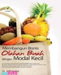 Image of Membangun bisnis Olahan Buah Dengan Modal Kecil