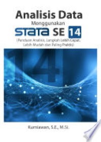 Image of Analisis Data Menggunakan Stata Se 14 (Panduan Analisis, Langkah Lebih Cepat, Lebih Mudah Dan Paling Praktis)