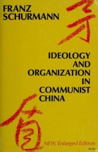 Image of Ideology and Organization in Communist China