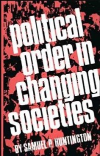 Image of Potilical Order in Changing Societies