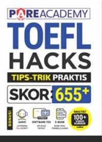 Image of TOEFL hacks: tips-trik praktis skor 655+