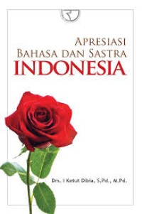 Image of Apresiasi Bahasa dan sastra Indonesia