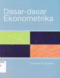 Image of Dasar-dasar Ekonometrika; Jilid 1
