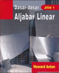Image of Dasar-dasar Aljabar Linear; Jilid 1