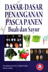 Image of Dasar-dasar Penanganan Pasca Panen Buah dan Sayur