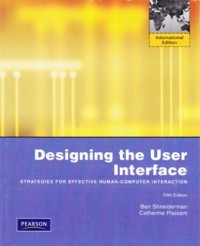 Image of Designing the User Interface: Strategies for Effective Human-Computer Interaction