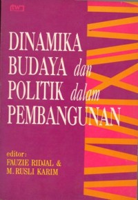 Image of Dinamika Budaya dan Politik dalam Pembangunan