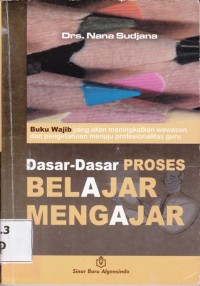 Image of DASAR-DASAR PROSES BELAJAR MENGAJAR