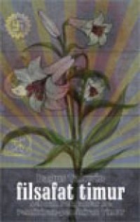 Image of Filsafat Timur;Sebuah Pengantar ke Pemikiran-pemikiran Timur