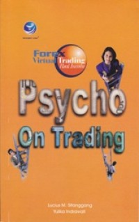 Image of Forex; Virtual Trading, Real Income; Psyco On Trading