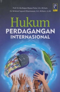 Hukum Perdagangan Internasional