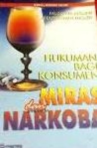 Image of Hukum Bagi Konsumen Miras dan Narkoba