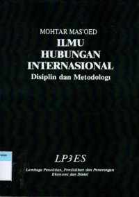 Image of Ilmu Hubungan Internasional; Disiplin dan Metodologi