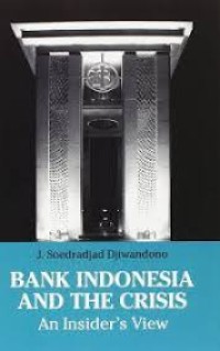 Image of Bank Indonesia And The Crisis An Insider's View