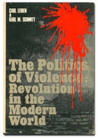 Image of The Politics Of Violence: Revolution In The Modern World