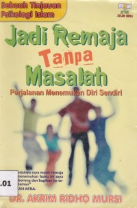 Image of Jadi Remaja tanpa Masalah; Perjalanan menemukan diri sendiri