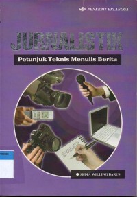 Image of JURNALISTIK (Petunjuk Teknis Menulis Berita)