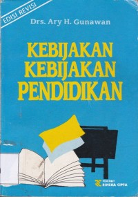 Kebijakan-Kebijakan Pendidikan