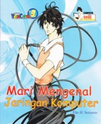Image of Computer Starter Guide; MARI MENGENAL JARINGAN KOMPUTER