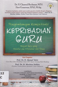 Image of Pengembangan Kompetensi Kepribadian Guru: Menjadi Guru Yang Dicintai dan Diteladani Oleh Siswa