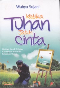 Image of Ketika Tuhan Jatuh Cinta