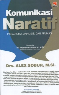 Image of Komunikasi Naratif: Paradigma, Anaisis, dan Aplikasi