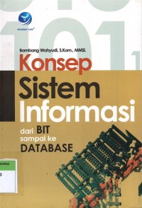 Image of Konsep Sistem Informasi dari BIT sampai ke DATABASE