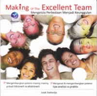 Image of MAKING OF THE EXCELLENT TEAM; mengelola perbedaan menjadi keunggulan