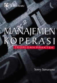 Image of Manajemen Koperasi; Teori dan Praktek