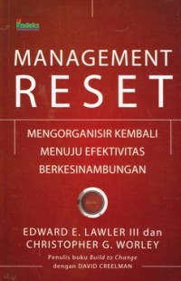 Image of Management Reset: Mengorganisir kembali menuju efektivitas berkesinambungan