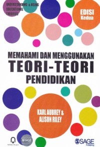Image of Memahami dan Menggunakan Teori-teori Tendidikan