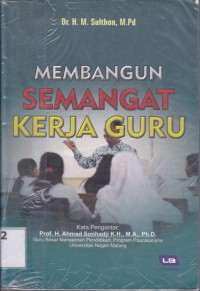 Image of Membangun Semangat Kerja Guru