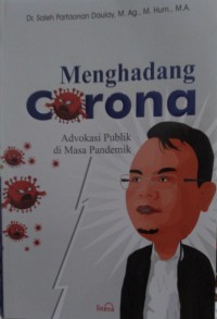 Image of Menghadang Corona: Advokasi Publik Di Masa Pandemik