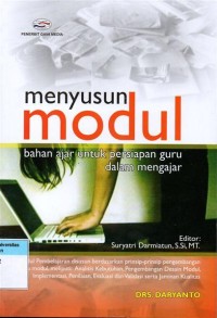 Image of Menyusun Modul (Bahan Ajar untuk Persiapan Guru Mengajar)