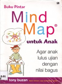 Image of Buku Pintar Mind Map untuk Anak; Agar anak lulus ujian dengan nilai bagus