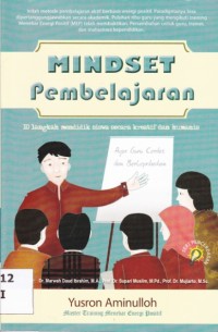 Image of MINDSET PEMBELAJARAN; 10 Langkah Mendidik Siswa Secara Kreatif dan Humanis