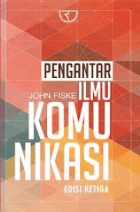 Pengantar Ilmu Komunikasi