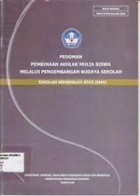 Image of Pedoman Pembinaan Akhlak Mulia Siswa Melalui Pengembangan  Budaya Sekolah