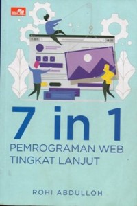 Image of 7 in 1 Pemograman Web Tingkat Lanjut