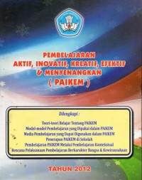 Image of Pembelajaran Aktif, Inovatif, Kreatif, Efektif dan Menyenangkan( PAIKEM)