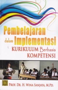 Image of Pembelajaran dalam Implementasi Kurikulum Berbasis Kompetensi