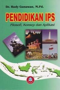 Image of Pendidikan IPS; Filosofi, Konsep dan Aplikasi