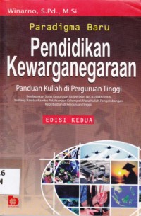 Image of Paradigma Baru Pendidikan Kewarganegaraan; Panduan Kuliah di Perguruan Tinggi