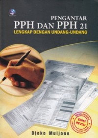 Image of Pengantar PPH dan PPH 21 : Lengkap dengan Undang-Undang