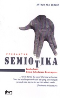 Image of Pengantar Semiotika: Tanda-Tanda dalam Kebudayaan Kontemporer