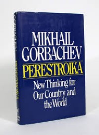 Peretroika: New Thinking For Our Country And The World