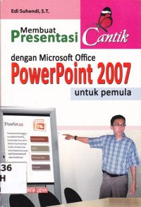 Image of MEMBUAT PRESENTASI DENGAN MICROSOT OFFICE POWER POINT 2007