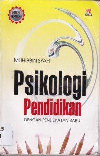 Image of Psikologi Pendidikan Dengan Pendekatan Baru