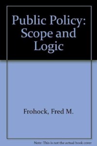 Public Policy: Scope And Logic